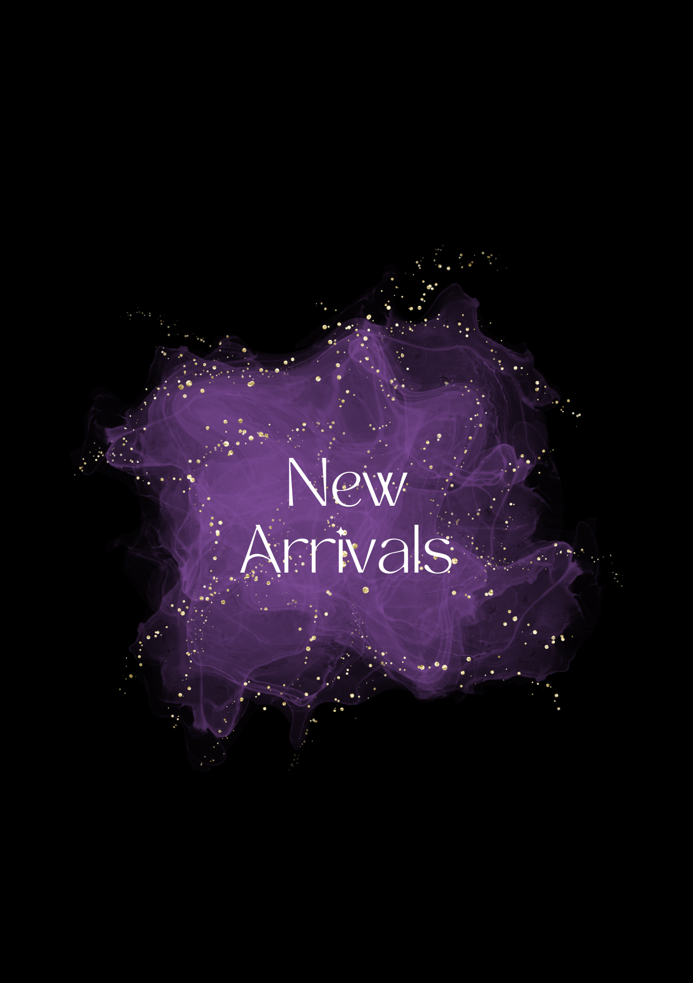 New Arrivals